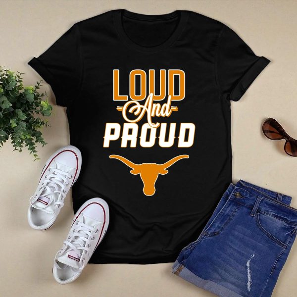 Loud And Proud Texas Longhorns T Shirt Style 1 Black 1