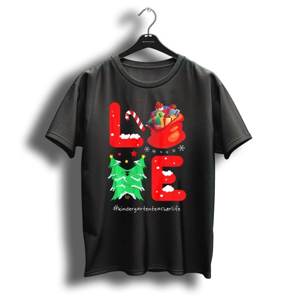 Love Christmas Kindergarten Teacher Life T Shirt 1 t shirt 1