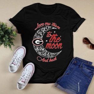 Love My Team Georgia Bulldogs To The Moon And Back T Shirt