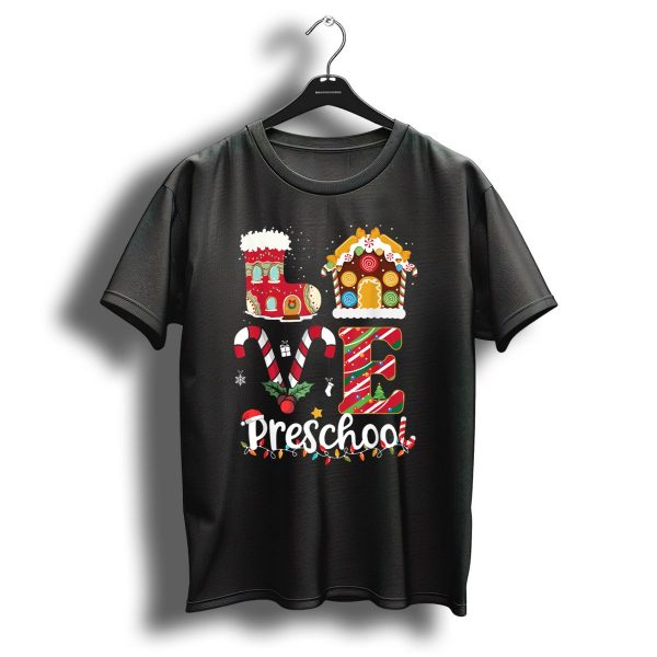 Love Preschool Christmas Teacher Fun T Shirt 1 t shirt 1