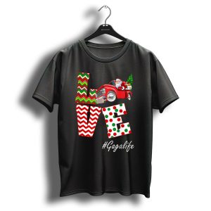 Love Santa Christmas Truck Gagalife T-Shirt