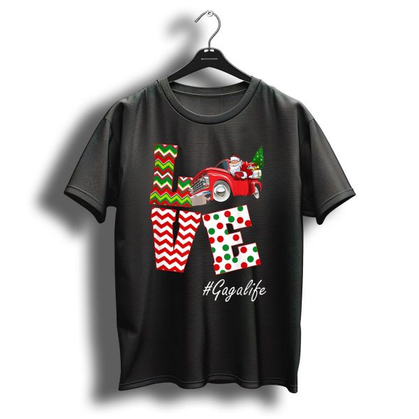 Love Santa Christmas Truck Gagalife T Shirt 1 t shirt 1