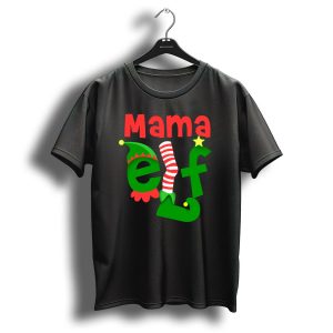 Mama Elf Christmas Holiday Festive Cheer T-Shirt