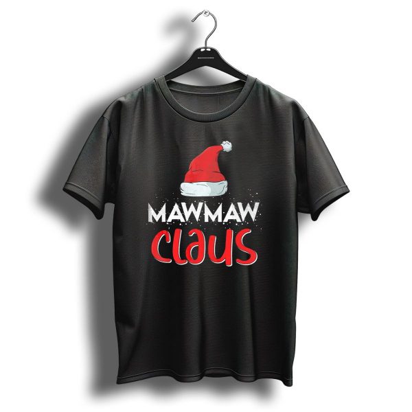 Mawmaw Claus Santa Hat Matching Family Group Christmas T Shirt 1 t shirt 1