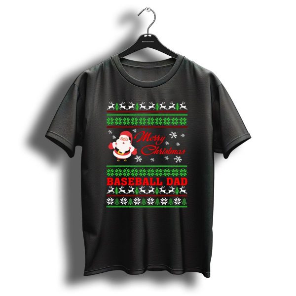 Merry Christmas Baseball Dad Ugly Sweater Style Santa Reindeer Snowflakes T Shirt 1 t shirt 1