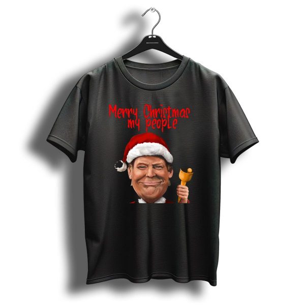 Merry Christmas My People Trump Santa T Shirt 1 t shirt 1