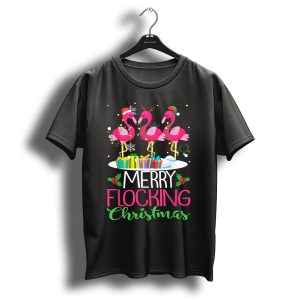 Merry Flocking Christmas Flamingo Pink Festive Holiday T Shirt