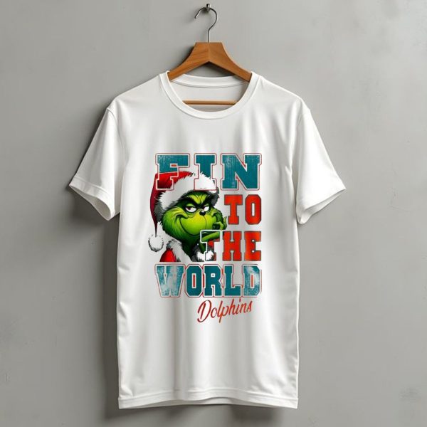 Miami Dolphins Grinch Fin To The World Christmas T Shirt 1 t shirt 1