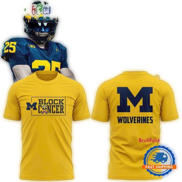Michigan Wolverines Football 2025 Block Cancer T Shirt 1