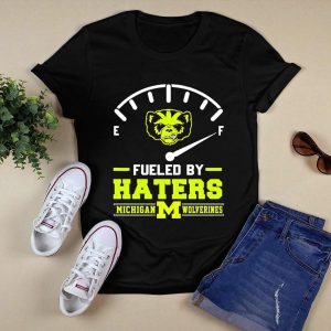 Michigan Wolverines Fueled By Haters Full Tank Wolverbear T-Shirt