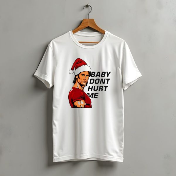 Mike OHearn Santa Baby Dont Hurt Me Christmas T Shirt t shirt 1