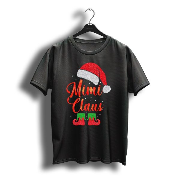 Mimi Claus Santa Hat Festive Christmas Humor T Shirt t shirt 1