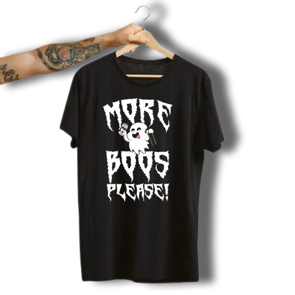 More Boos Please Funny Halloween Horror Scary Ghost Drinking Party T Shirt t shirt 1 2