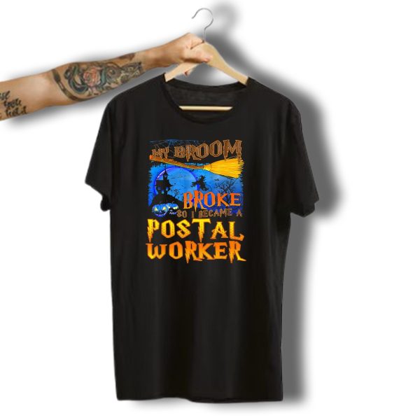 My Broom Broke So I Became A Postal Worker Halloween Witch Castle Pumpkins T Shirt t shirt 1