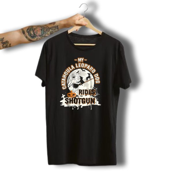 My Catahoula Leopard Dog Rides Shotgun Halloween Moon Witch Pumpkins T Shirt t shirt 1