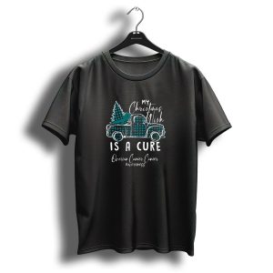 My Christmas Wish Is A Cure Ovarian Cancer Awareness Truck Pine Tree T Shirt