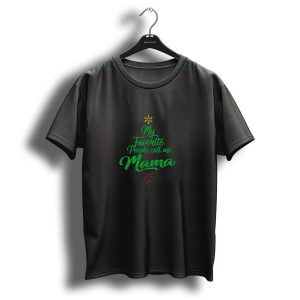 My Favorite People Call Me Mama Christmas Tree Snowflake Star T Shirt 1