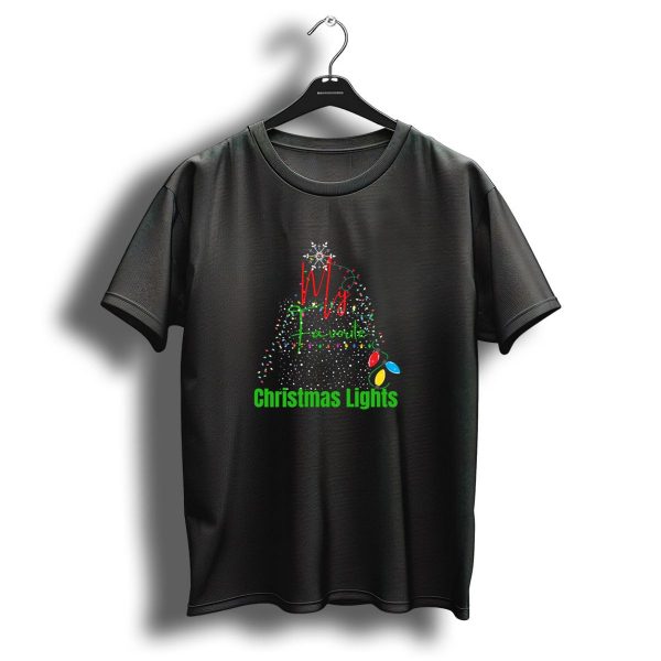 My Favourite Colour Is Christmas Lights T Shirt 1 t shirt 1