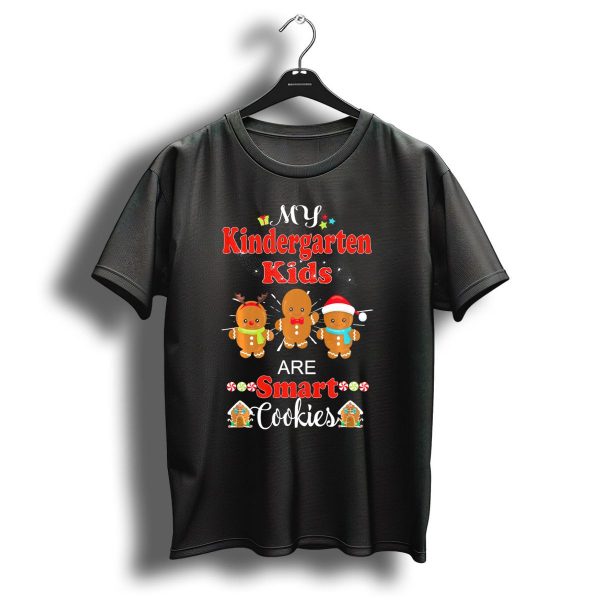 My Kindergarten Kids Are Smart Cookies Christmas Gingerbread T Shirt 1 t shirt 1