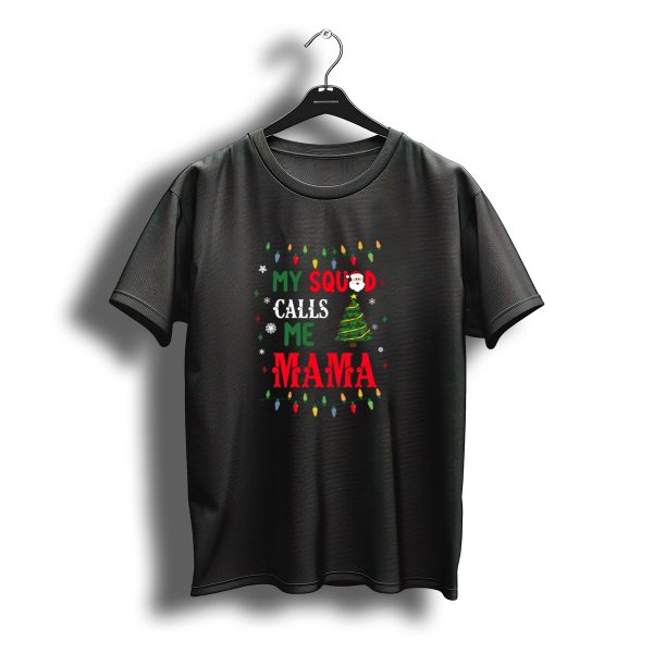 My Squad Calls Me Mama Christmas Lights Santa Tree T Shirt t shirt 1
