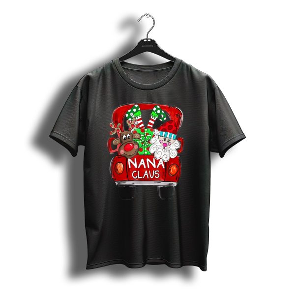 Nana Claus Christmas Reindeer Santa Truck T Shirt t shirt 1