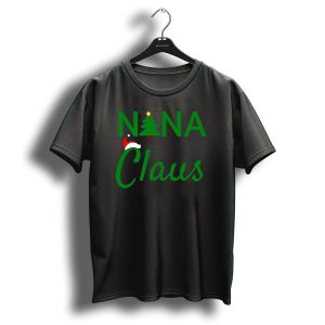 Nana Claus Daddy Claus Baby Claus Mama Claus Christmas Tree Santa Hat T Shirt 1