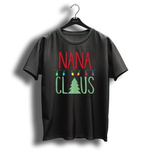 Nana Claus With Christmas Tree And Colorful Lights T Shirt