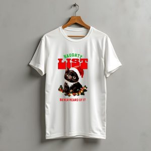 Naughty List Never Heard Of It Christmas Cat With Santa Hat And Lights T-Shirt