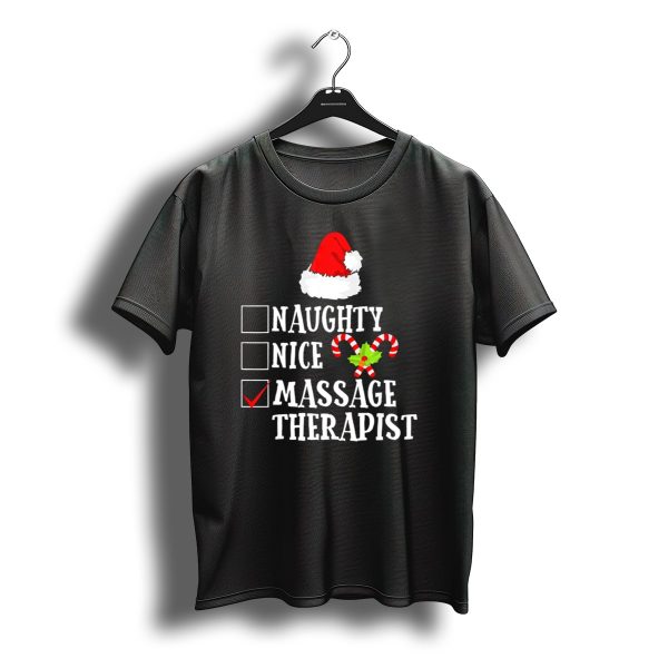 Naughty Nice Massage Therapist Santa Hat Candy Cane Christmas T Shirt t shirt 1