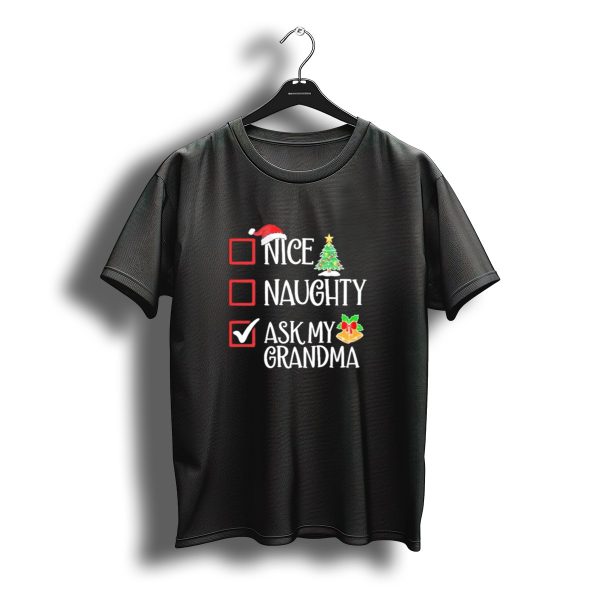 Nice Naughty Ask My Grandma Christmas List Family Santa Tree Holiday T Shirt t shirt 1