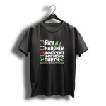 Nice Naughty Innocent Until Proven Guilty Christmas Lights Santa Hat Tree Candy Cane T-Shirt