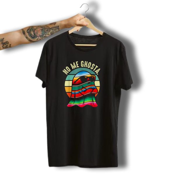 No Me Ghosta Retro Mexican Halloween Cute Ghost In Sunglasses T Shirt t shirt 1