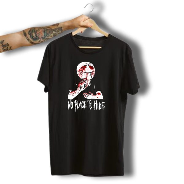 No Place To Hide Creepy Smiling Bloodied Character Halloween Horror Guy T Shirt t shirt 1