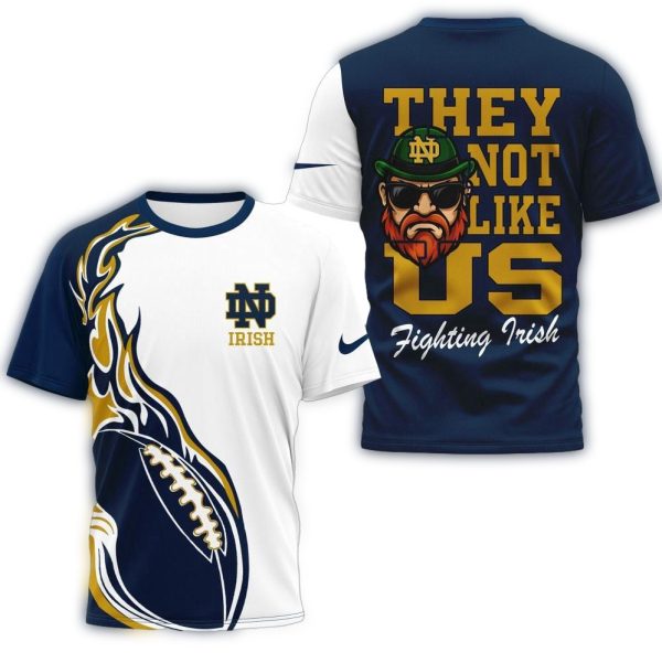 Notre Dame Fighting Irish 2025 NCAA They Not Like US Unisex 3D Shirt 1