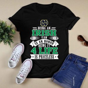 Notre Dame Fighting Irish Fan 4 Life Is Priceless T-Shirt
