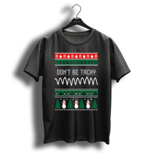 Nurse Cna Dont Be Tachy Snowman Ecg Christmas Trees Ugly T-Shirt