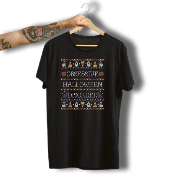 Obsessive Halloween Disorder Ugly Sweater Ghosts Pumpkins Cats Candy Corn T Shirt t shirt 1 1
