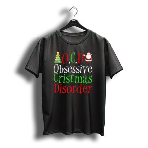 Ocd Obsessive Christmas Disorder Santa Tree T-Shirt