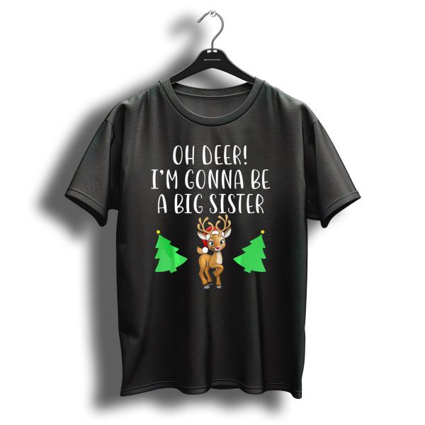 Oh Deer IM Gonna Be A Big Sister Reindeer Christmas Trees T Shirt 1 t shirt 1