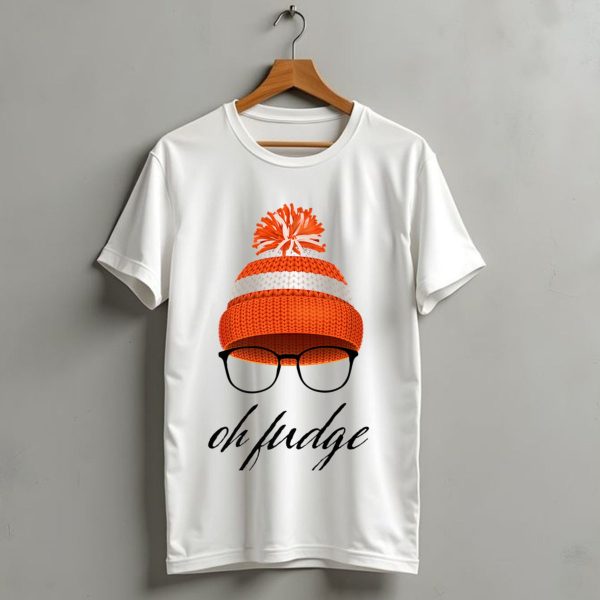 Oh Fudge Christmas Movie Orange Hat And Glasses T Shirt 1 t shirt 1