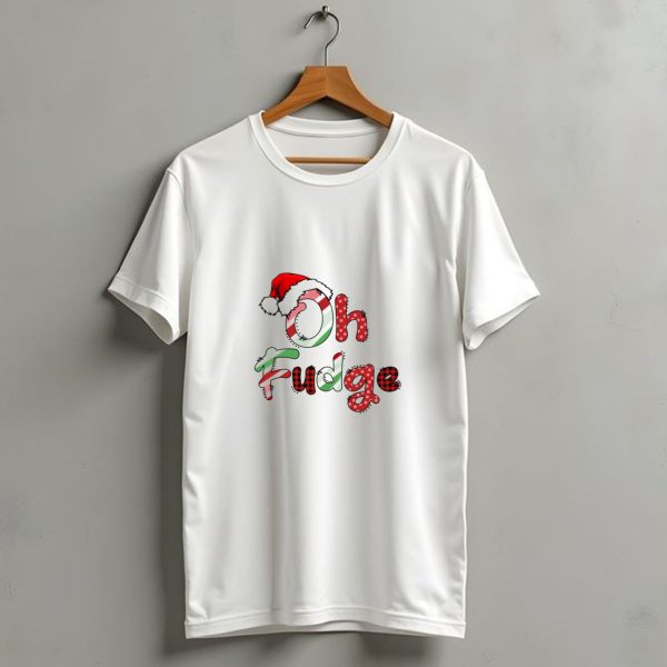 Oh Fudge Christmas Santa Hat Candy Cane Festive Lettering T Shirt 1 t shirt 1