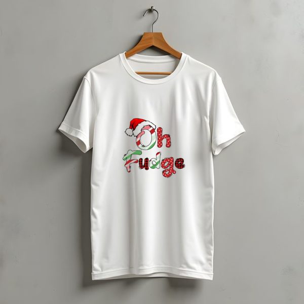 Oh Fudge Christmas Santa Hat Candy Cane Festive Lettering T Shirt t shirt 1