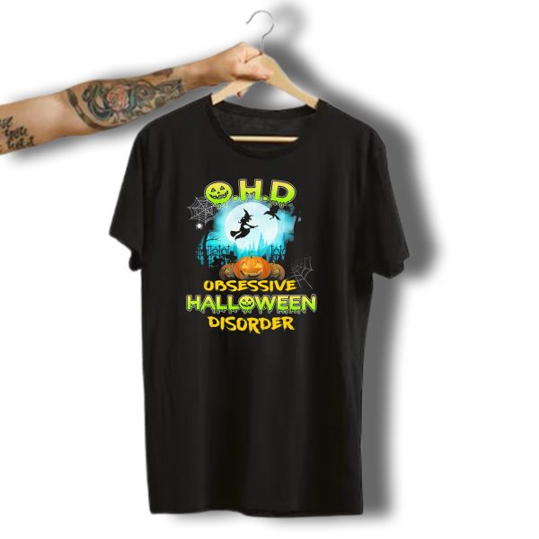 Ohd Obsessive Halloween Disorder Witch Pumpkin Moon Spiders Webs T Shirt t shirt 1