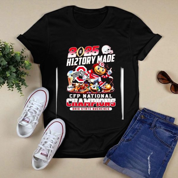 Ohio State Buckeyes 2025 History Made Cfp National Champions T Shirt Style 1 Black 1