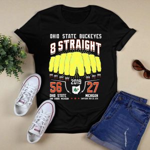 Ohio State Buckeyes 8 Straight 56 27 Ann Arbor Michigan 2019 T Shirt