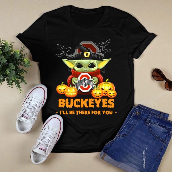 Ohio State Buckeyes Baby Yoda Halloween Ill Be There For You T Shirt Black 1