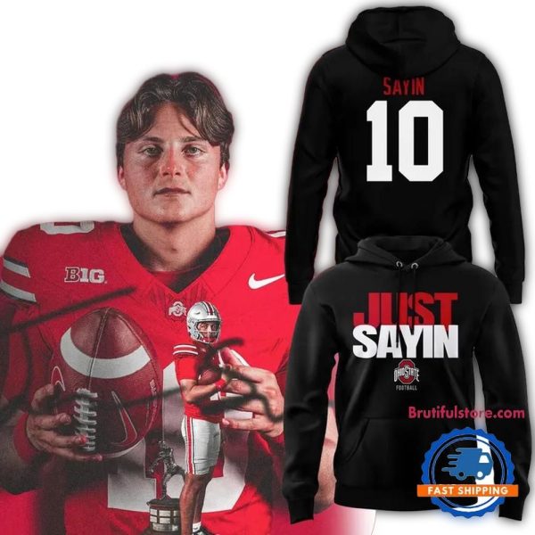 Ohio-State-Buckeyes-Football-Julian-Sayin-Just-Sayin-2025-Black-Hoodie-1 Ohio State Buckeyes Football Julian Sayin Just Sayin 2025 Black Hoodie 1