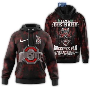 Ohio State Buckeyes I Am A Die Hard Buckeyes Fan All-Over Print Hoodie