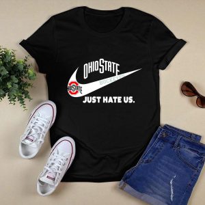 Ohio State Buckeyes Just Hate Us Shirt