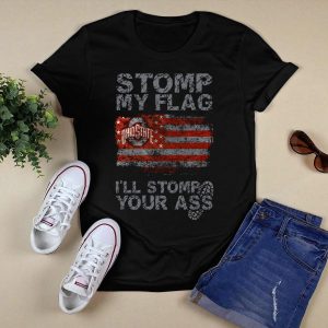 Ohio State Buckeyes Stomp My Flag I'll Stomp Your Ass T Shirt